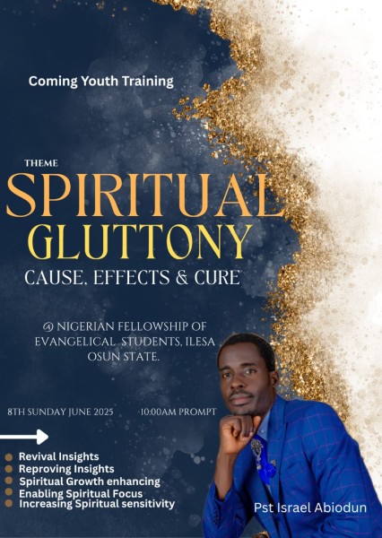 SPIRITUAL GLUTTONY, Causes, Effect and Cure